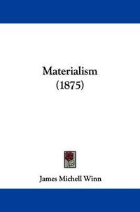 Cover image for Materialism (1875)