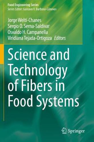 Cover image for Science and Technology of Fibers in Food Systems