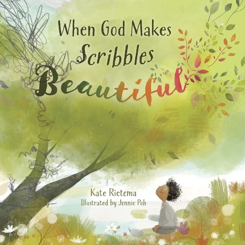 Cover image for When God Makes Scribbles Beautiful