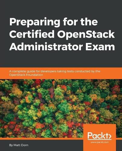 Cover image for Preparing for the Certified OpenStack Administrator Exam