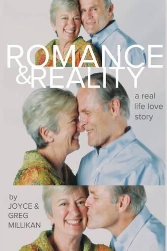 Cover image for Romance & Reality: a real life love story