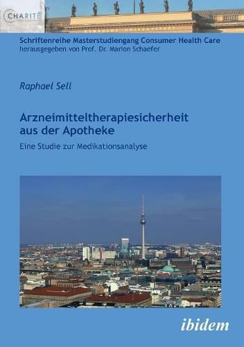 Cover image for Arzneimitteltherapiesicherheit aus der Apotheke. Eine Studie zur Medikationsanalyse