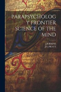 Cover image for Parapsychology Frontier Science of the Mind