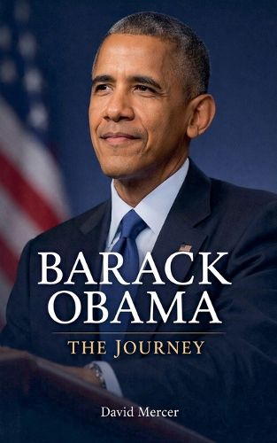 Cover image for Barack Obama The Journey