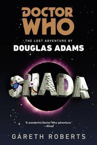 Cover image for Doctor Who: Shada: The Lost Adventures by Douglas Adams