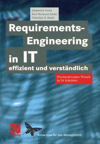 Requirements-Engineering in IT Effizient und Verstandlich