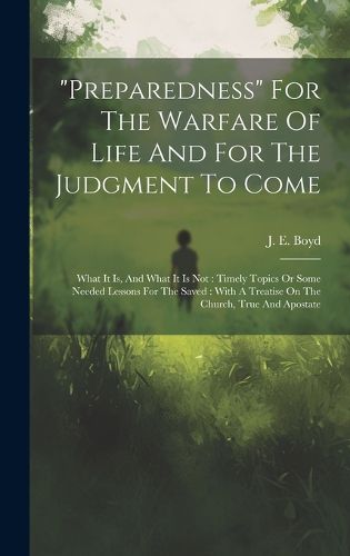 Cover image for "preparedness" For The Warfare Of Life And For The Judgment To Come