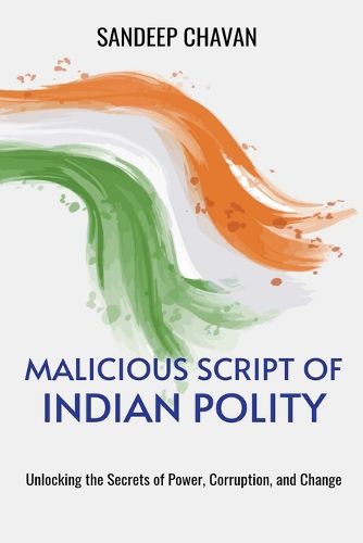 Cover image for Malicious Script of Indian Polity