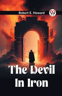 Cover image for The Devil In Iron