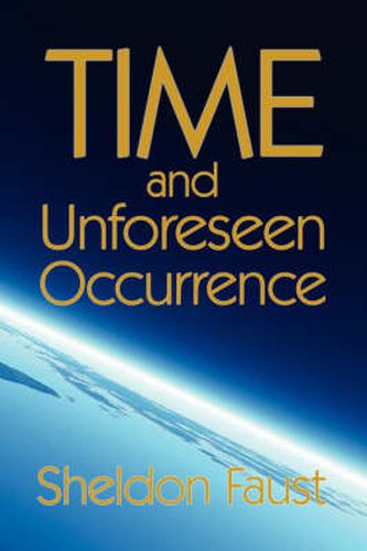 Cover image for Time and Unforeseen Occurrence