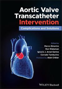 Cover image for Aortic Valve Transcatheter Intervention: Complications and Solutions