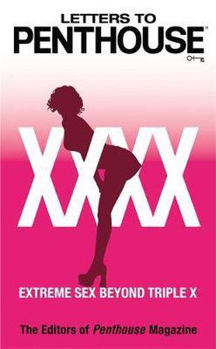 Cover image for Letters To Penthouse Xxxx: Extreme Sex Beyond Triple X