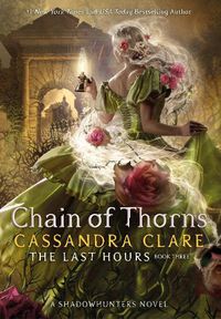 Cover image for The Last Hours: Chain of Thorns