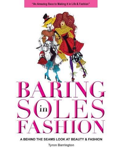 Cover image for Baring Soles in Fashion: A Behind the Seams Look at Beauty & Fashion