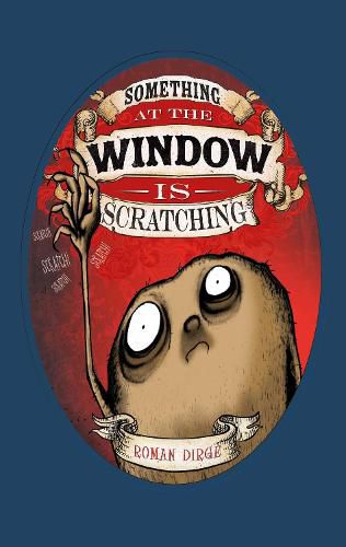 Cover image for Something at the Window is Scratching
