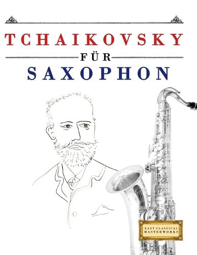Cover image for Tchaikovsky fuer Saxophon