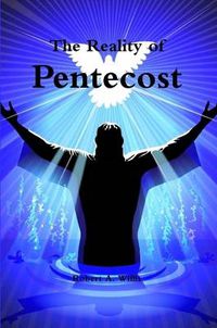 Cover image for The Reality of Pentecost