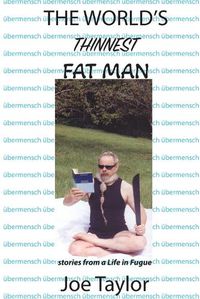 Cover image for The World's Thinnest Fat Man