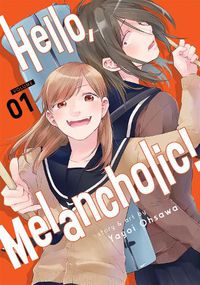Cover image for Hello, Melancholic! Vol. 1