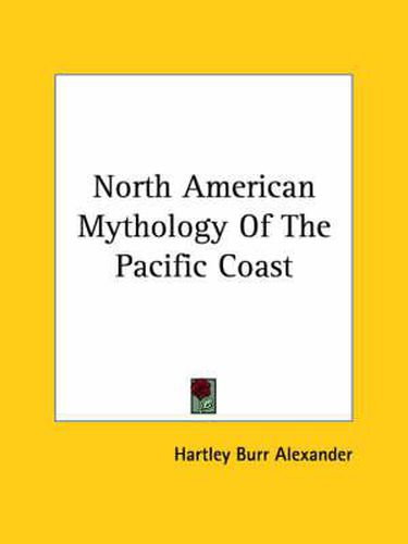 Cover image for North American Mythology of the Pacific Coast