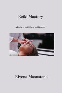 Cover image for Reiki Mastery