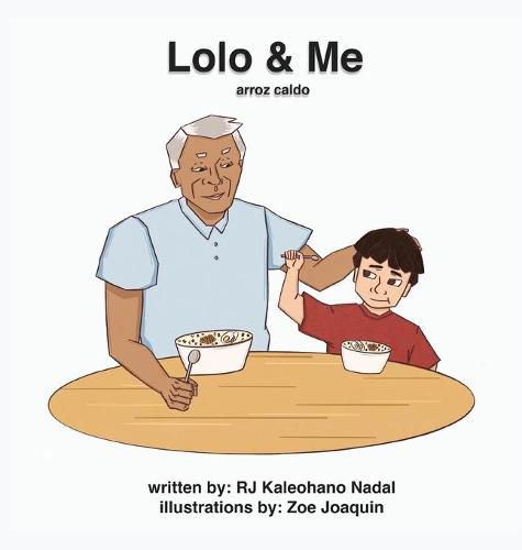 Cover image for Lolo and Me: Arroz Caldo