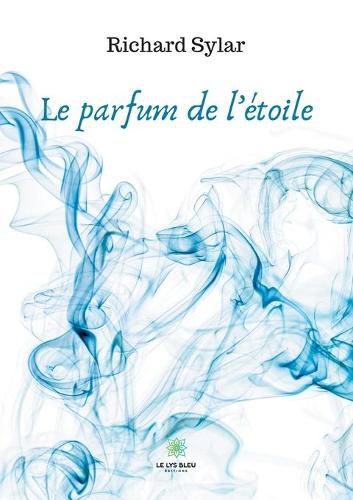 Cover image for Le parfum de l'etoile