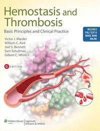Cover image for Hemostasis and Thrombosis: Basic Principles and Clinical Practice