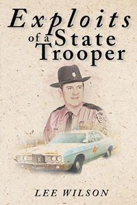 Cover image for Exploits of a State Trooper