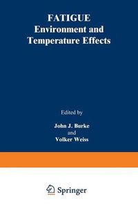 Cover image for Fatigue: Environment and Temperature Effects