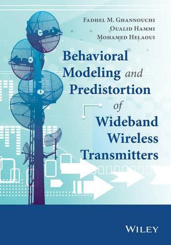 Cover image for Behavioral Modeling and Predistortion of Wideband Wireless Transmitters