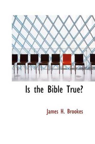 Is the Bible True