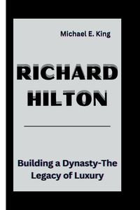 Cover image for Richard Hilton
