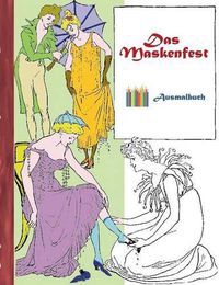 Cover image for Das Maskenfest (Ausmalbuch)