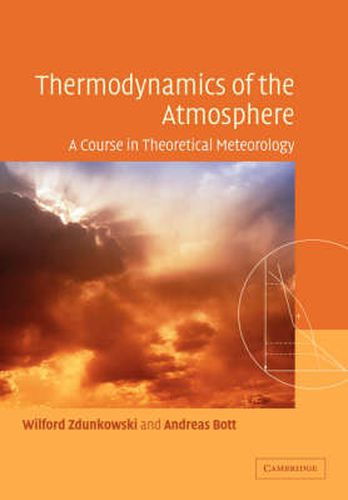 Cover image for Thermodynamics of the Atmosphere: A Course in Theoretical Meteorology