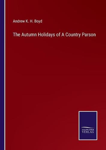 The Autumn Holidays of A Country Parson