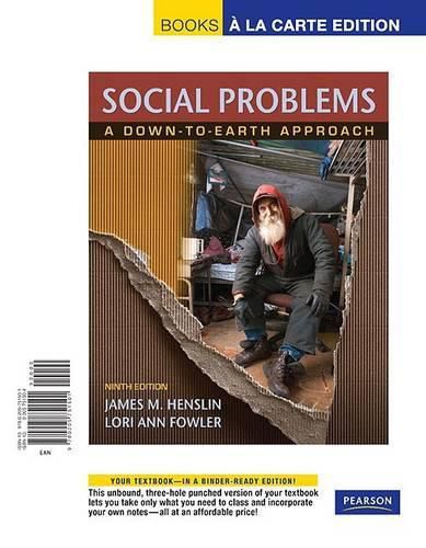 Social Problems: A Down-To-Earth Approach