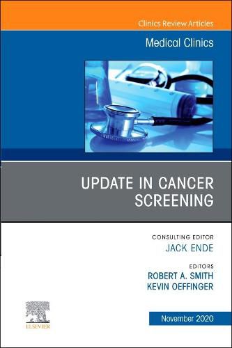 Cover image for Update in Cancer Screening, An Issue of Medical Clinics of North America