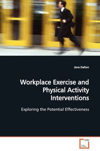 Cover image for Workplace Exercise and Physical Activity Interventions