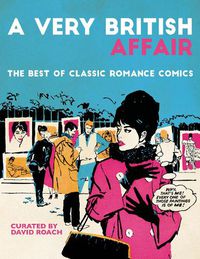 Cover image for A Very British Affair: The Best of Classic Romance Comics