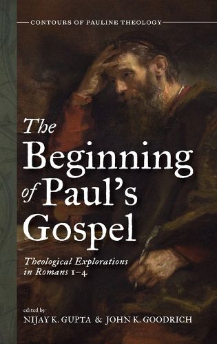 The Beginning of Paul's Gospel