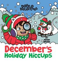 Cover image for December's Holiday Hiccups