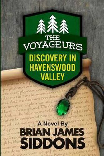 Cover image for The Voyageurs: Discovery In Havenswood Valley