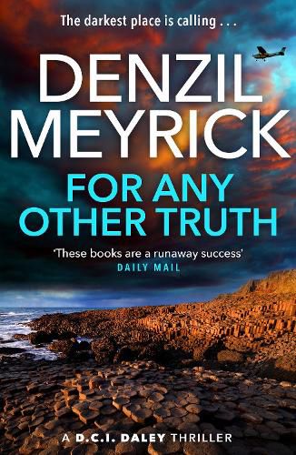 For Any Other Truth: A DCI Daley Thriller (Book 9)