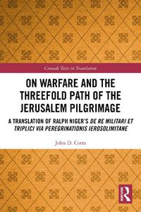 Cover image for On Warfare and the Threefold Path of the Jerusalem Pilgrimage