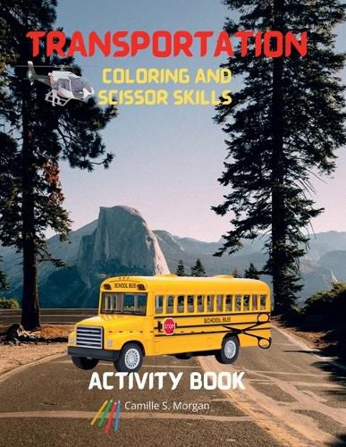 Cover image for Transportation Coloring and Scissor Skills Activity Book