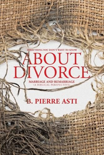 Cover image for Everything You Don't Want to Know About Divorce