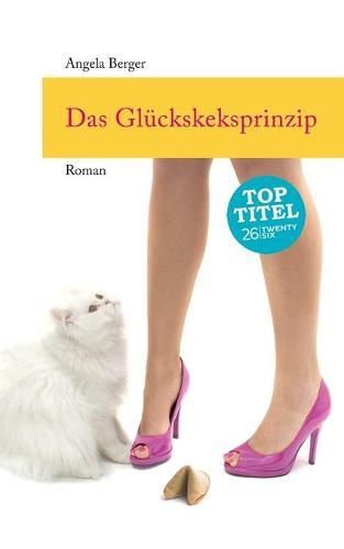 Cover image for Das Gluckskeksprinzip: Roman