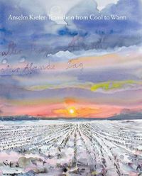 Cover image for Anselm Kiefer: Transition from Cool to Warm