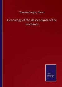 Cover image for Genealogy of the descendants of the Prichards